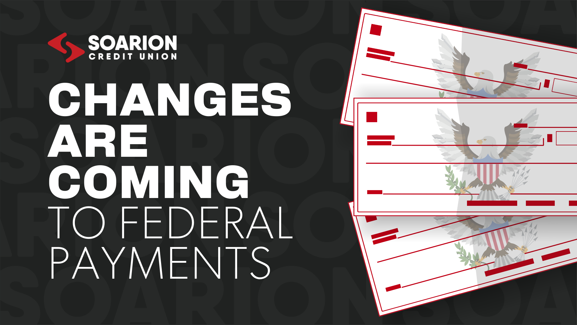 Graphic with title, changes are coming to federal payments
